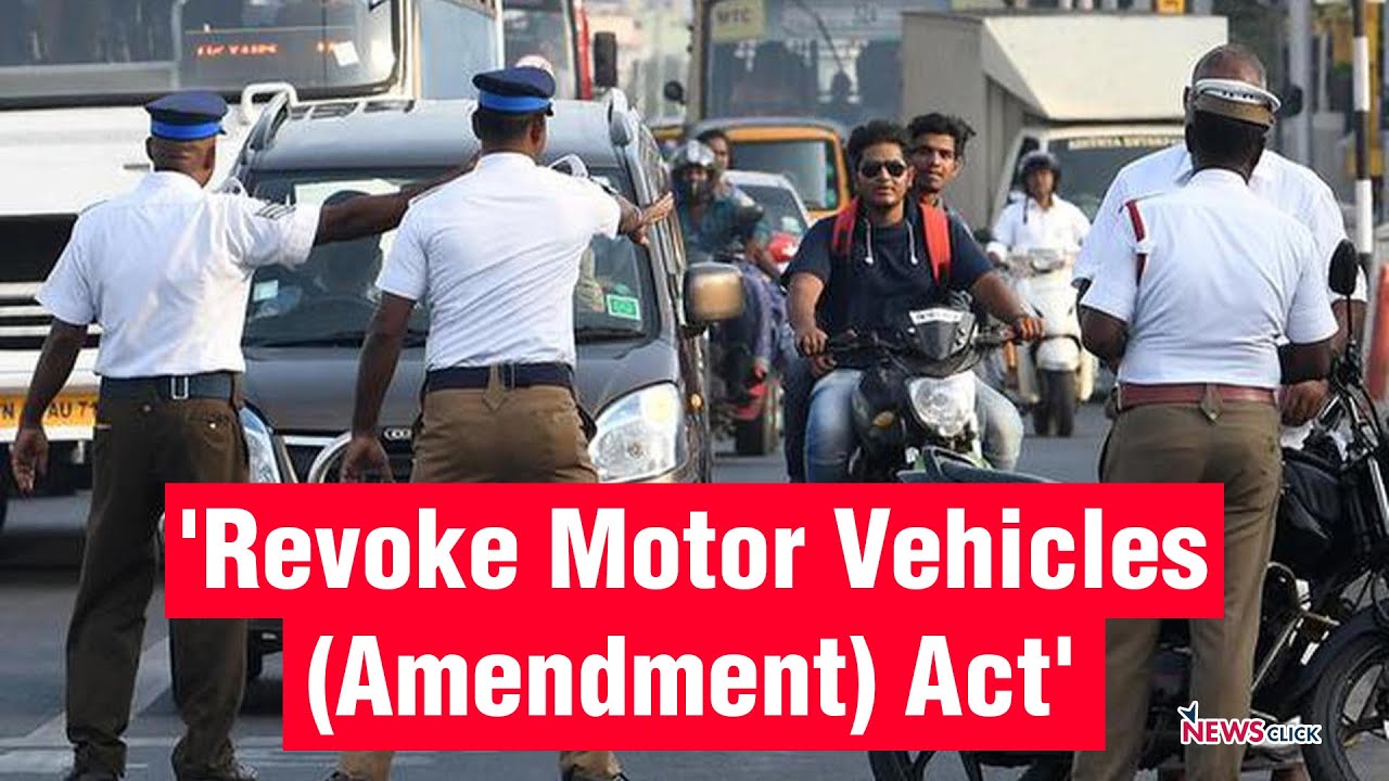 Motor Vehicles (Amendment) Act, 2019, ‘Antipeople’ NewsClick